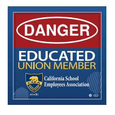 NEW Danger Educated Union Member Button